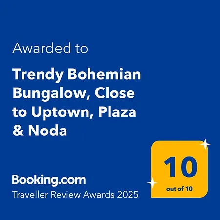 Trendy Bohemian Bungalow, Close To Uptown, Plaza & Noda